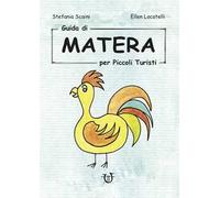 Guida di Matera per piccoli turisti