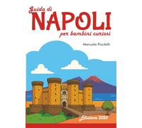 Guida di Napoli per bambini curiosi