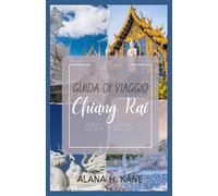 GUIDA DI VIAGGIO CHIANG RAI