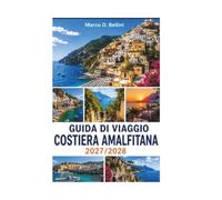 GUIDA Di VIAGGIO COSTIERA AMALFITANA 2027/2028