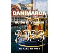 Guida di viaggio Danimarca 2026