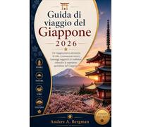 Guida di viaggio del Giappone 2026: Un viaggio pratico attraverso le città, i monumenti storici, i paesaggi suggestivi, le tradizioni culturali e le esperienze quotidiane del Giappone.