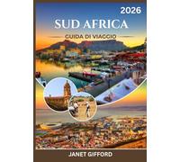 GUIDA DI VIAGGIO DEL SUD AFRICA 2026