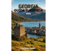 Guida di viaggio della Georgia 2026: Alla scoperta della Georgia: storia, natura e ospitalità
