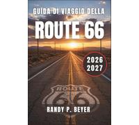 Guida di viaggio della Route 66 2026-2027: Cittadine storiche, diner leggendari e soste panoramiche da Chicago a Santa Monica