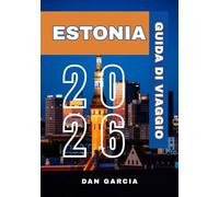 Guida di viaggio Estonia 2026