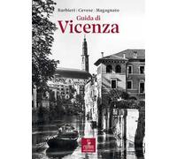 Guida di Vicenza. Ediz. anastatica
