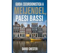 Guida escursionistica a Meijendel, Paesi Bassi: Un libro completo per svelare l'eleganza della natura.