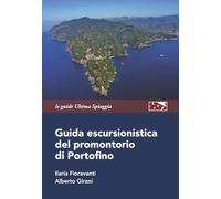 Guida Escursionistica Del Promontorio Di Portofino - - 2024