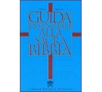 Guida essenziale alla sacra Bibbia