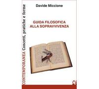 Guida filosofica alla sopravvivenza