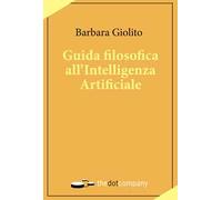 Guida filosofica all'Intelligenza Artificiale