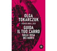 Guida il tuo carro sulle ossa dei morti