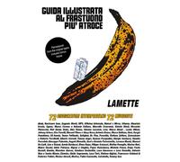 GUIDA ILLUSTRATA AL FRASTUONO PIÙ ATROCE. REMASTERED FROM THE ORIGINAL TAPES. IN