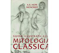 Guida illustrata alla mitologia classica