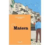 Guida indipendente alla città di Matera - 2018 - Hoppípolla Edizi