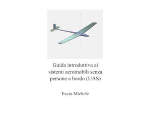 Guida introduttiva ai sistemi aeromobili senza persone a bordo (UAS)