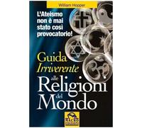 Guida irriverente alle religioni del mondo