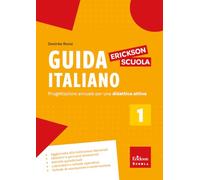 Guida italiano. Progettazione annuale per una didattica attiva (Vol. 1)