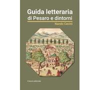 Guida letteraria di Pesaro e dintorni