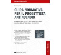 Commentario al nuovo Codice di prevenzione incendi - Cappelletti Simone