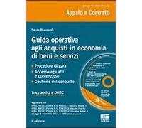 Guida operativa agli acquisti in economia di beni e servizi. Con CD-ROM