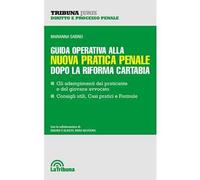 Guida operativa alla nuova pratica penale dopo la riforma Cartabia