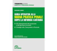 Libri Marianna Sabino - Guida Operativa Alla Nuova Pratica Penale Dopo La Riform