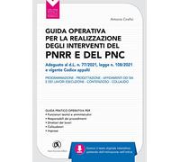 Guida operativa per la realizzazione degli interventi del PNRR e PNC