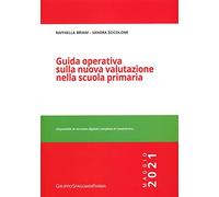 Guida Operativa sulla Nuova Valutazione nella Scuola Primaria