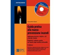 Guida partica alla nuova prevenzione incendi - 2013 - EPC