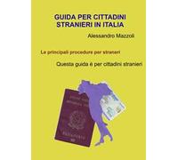 Guida per cittadini stranieri in Italia