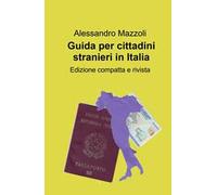 Guida per cittadini stranieri in Italia