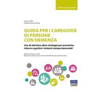Guida per i caregiver di persone con demenza