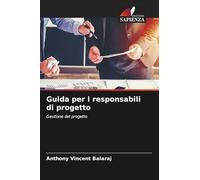 Guida per i responsabili di progetto: Gestione del progetto