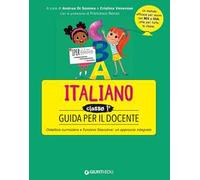 Guida per il docente. Italiano classe prima