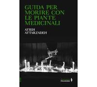 Guida per morire con le piante medicinali
