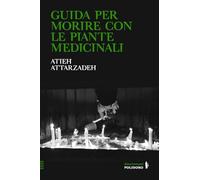 Guida per morire con le piante medicinali