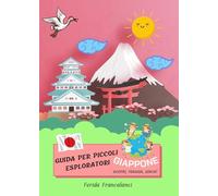 Guida per piccoli esploratori - Giappone