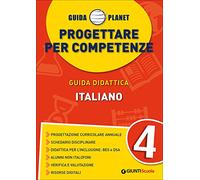 Guida Planet. Progettare per competenze. Italiano (Vol. 4)