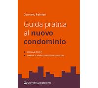 Guida pratica al nuovo condominio
