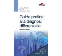 Guida pratica alla diagnosi differenziale