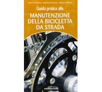Guida pratica alla manutenzione della bicicletta da strada