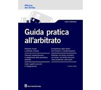 Guida pratica all'arbitrato