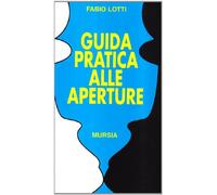 Guida pratica alle aperture
