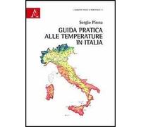 Guida pratica alle temperature in Italia