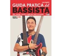 Guida pratica del bassista. Idee, consigli, trucchi e regole per tutte le ...