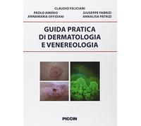 Guida pratica di dermatologia e venereologia