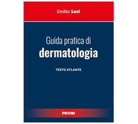 Guida pratica di dermatologia. Testo atlante