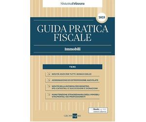 Guida pratica fiscale. Immobili 2025